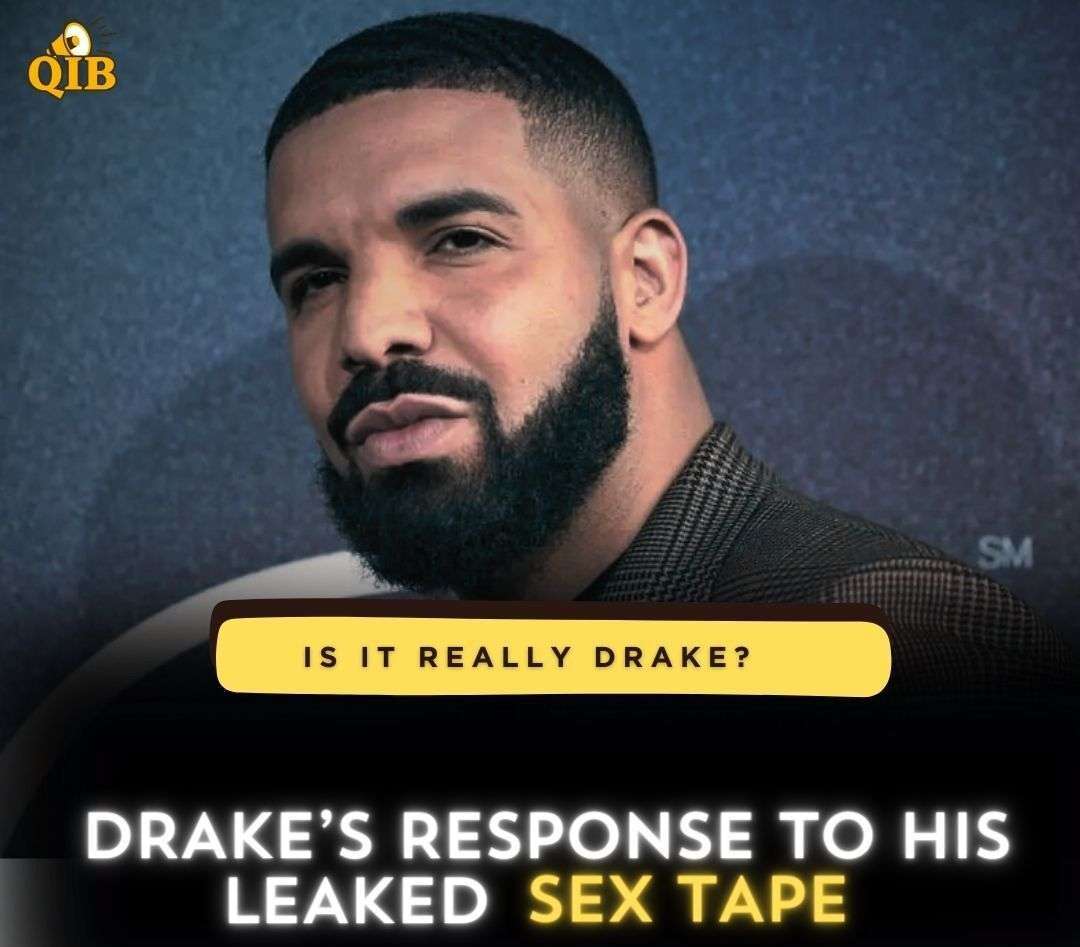 Drake's reaction to leaked sex tape quickinfobuzz